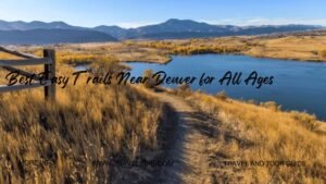 Best Easy Trails Near Denver for All Ages