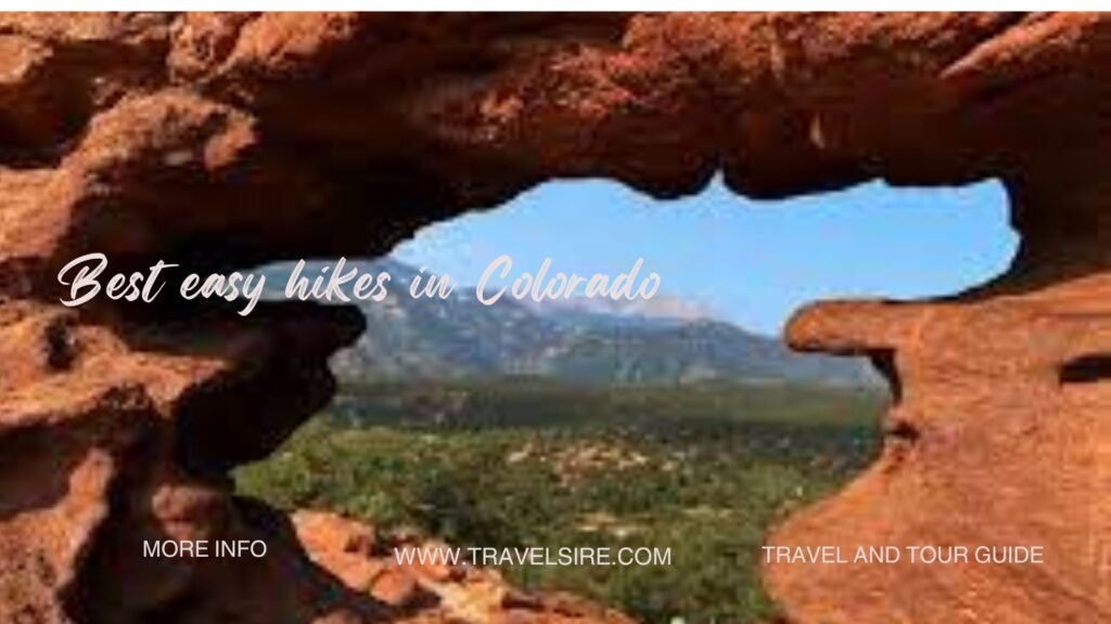 Best easy hikes in Colorado Travel Sire