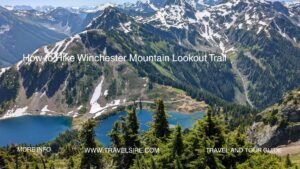 How to Hike Winchester Mountain Lookout Trail