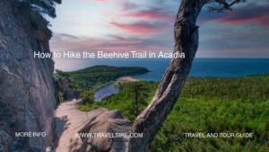 How to Hike the Beehive Trail in Acadia